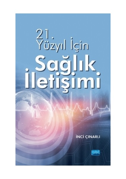 21. Yüzyıl İçin Sağlık İletişimi