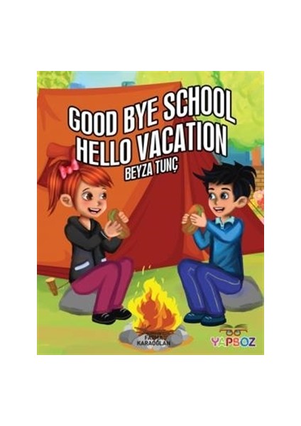 Good Bye School Hello Vacation