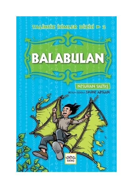 Balabulan - Talihsiz İsimler Dizisi 2
