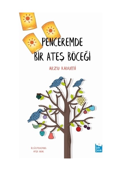 Penceremde Bir Ateş Böceği