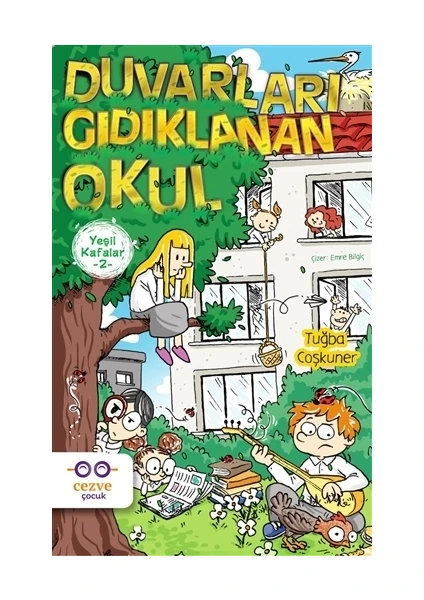 Yeşil Kafalar 2 - Duvarları Gıdıklanan Okul