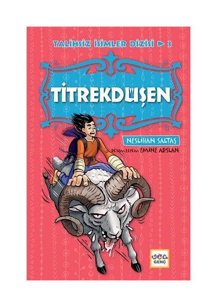Titrekdüşen - Talihsiz İsimler Dizisi 3