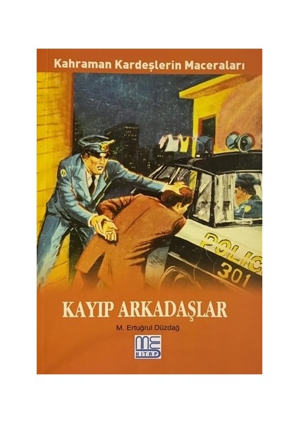 Kayıp Arkadaşlar - Kahraman Kardeşlerin Maceraları