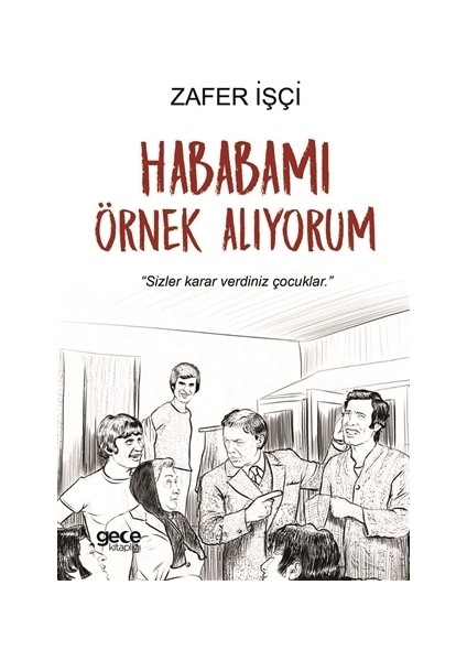 Hababamı Örnek Alıyorum