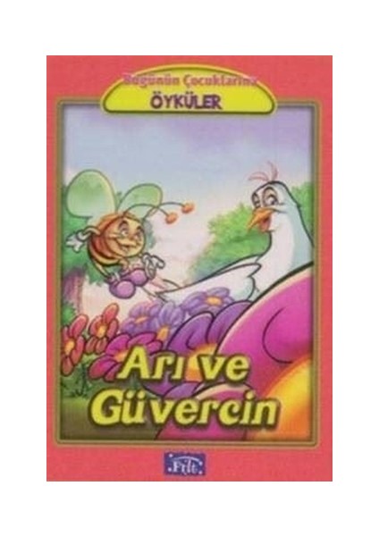 Arı Ve Güvercin - Latınbooks