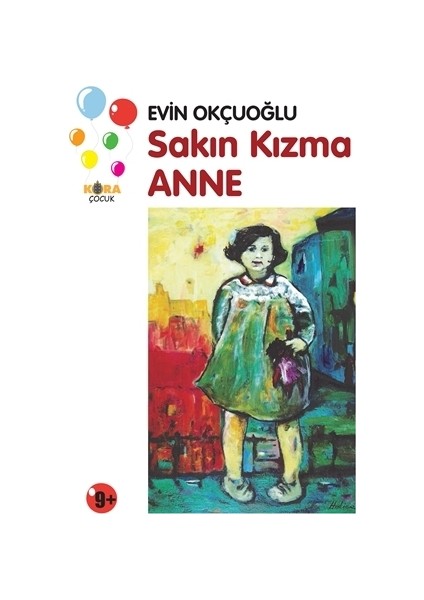 Sakın Kızma Anne