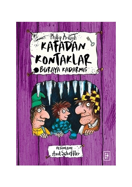 Buraya Kadarmış: Kafadan Kontaklar 4 - Philip Ardagh