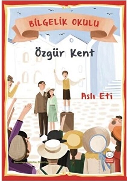 Özgür Kent - Bilgelik Okulu