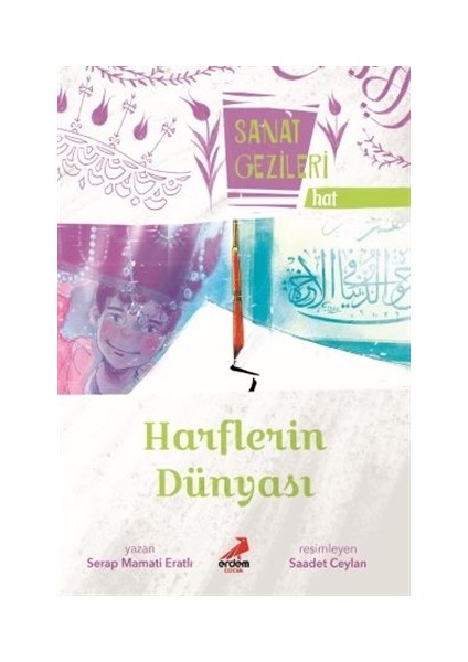 Harflerin Dünyası - Hat - Sanat Gezileri