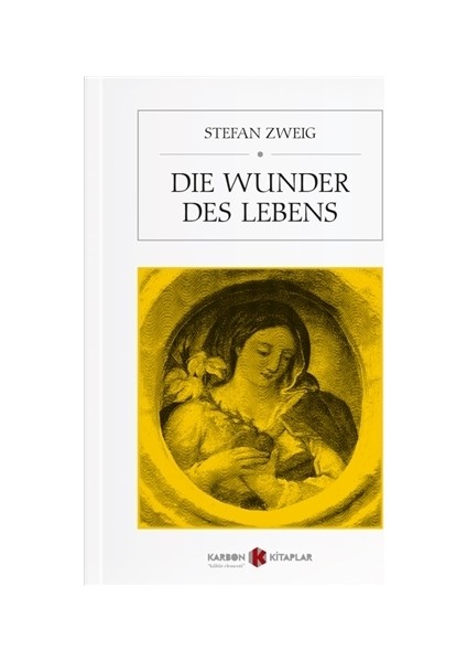 Die Wunder des Lebens
