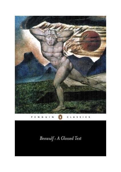 Beowulf: A Glossed Text