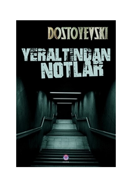 Yeraltından Notlar