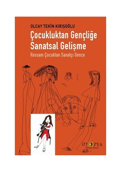 Çocukluktan Gençliğe Sanatsal Gelişme