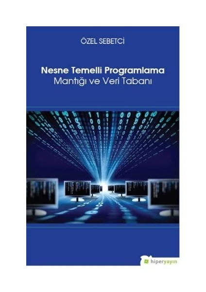 Nesne Temelli Programlama Mantığı ve Veri Tabanı