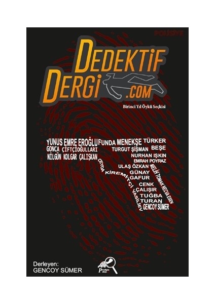 Dedektif Dergi.com - Birinci Yıl Öykü Seçkisi