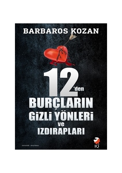 12’den Burçların Gizli Yönleri ve Izdırapları