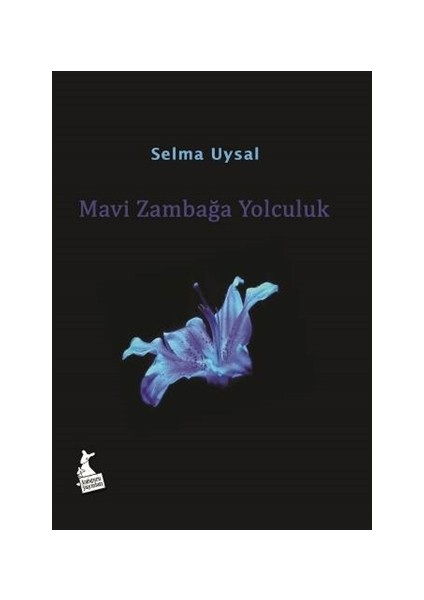 Mavi Zambağa Yolculuk