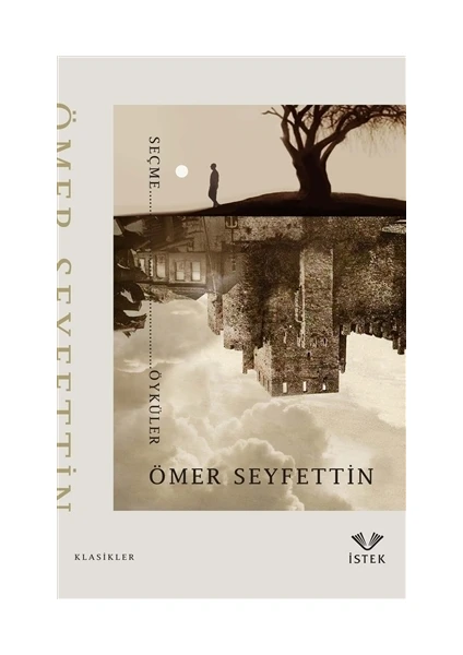 Ömer Seyfettin Seçme Öyküler