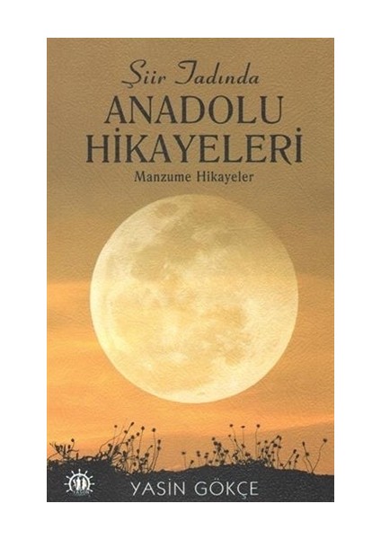 Şiir Tadında Anadolu Hikayeleri