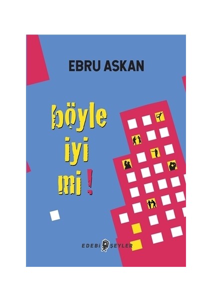 Böyle İyi mi!