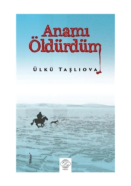 Anamı Öldürdüm