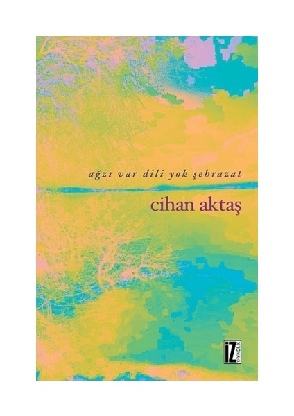 Ağzı Var Dili Yok Şehrazat