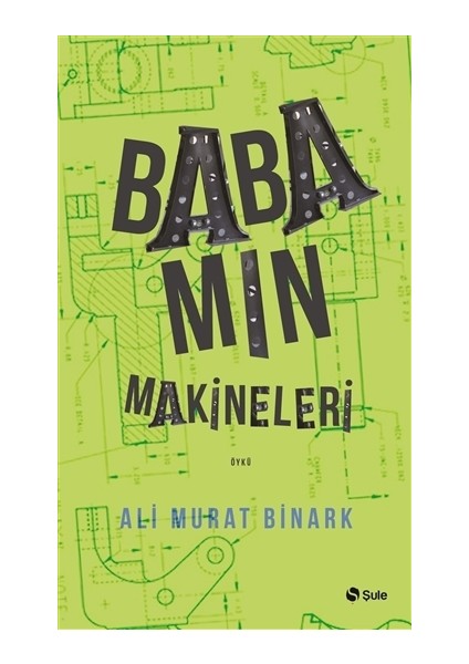 Babamın Makineleri