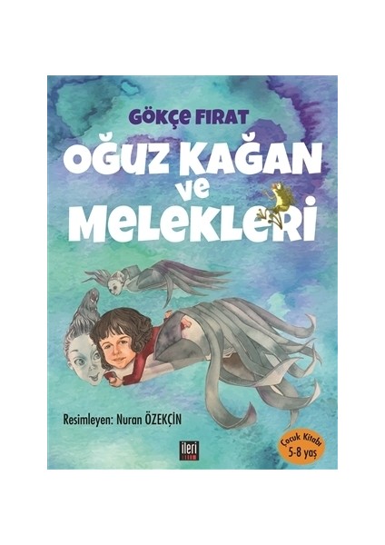 Oğuz Kağan ve Melekleri