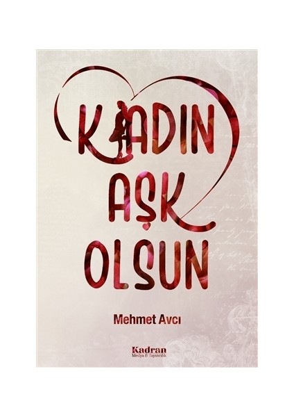 K/adın Aşk Olsun