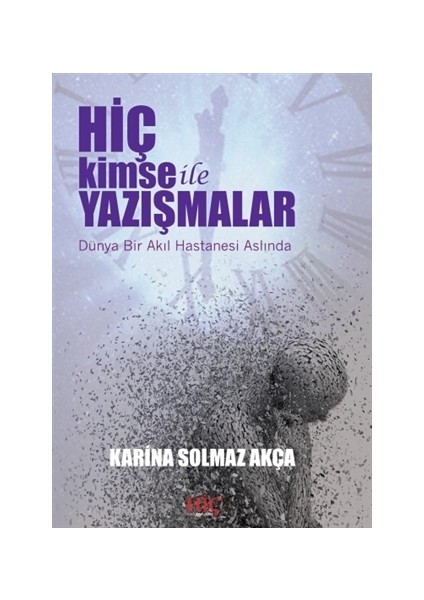 Hiç Kimse İle Yazışmalar