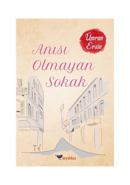 Anısı Olmayan Sokak