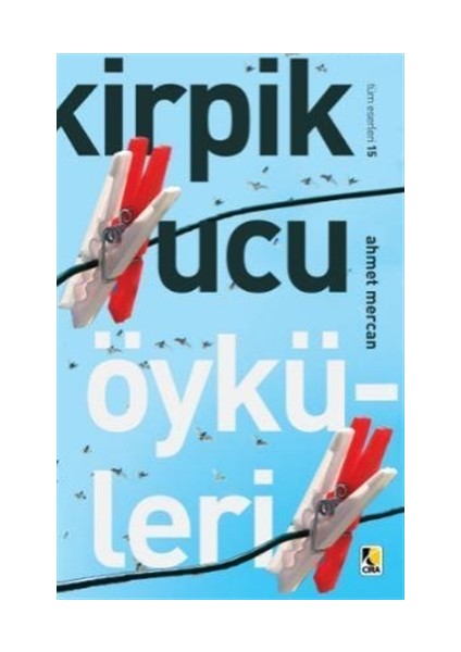 Kirpik Ucu Öyküleri