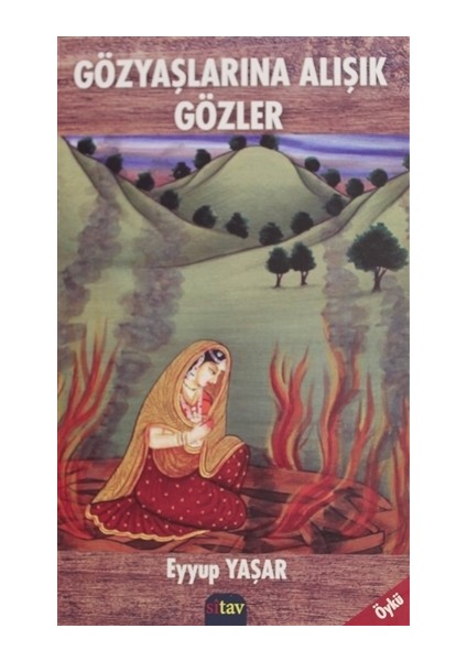 Gözyaşlarına Alışık Gözler