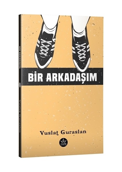 Bir Arkadaşım