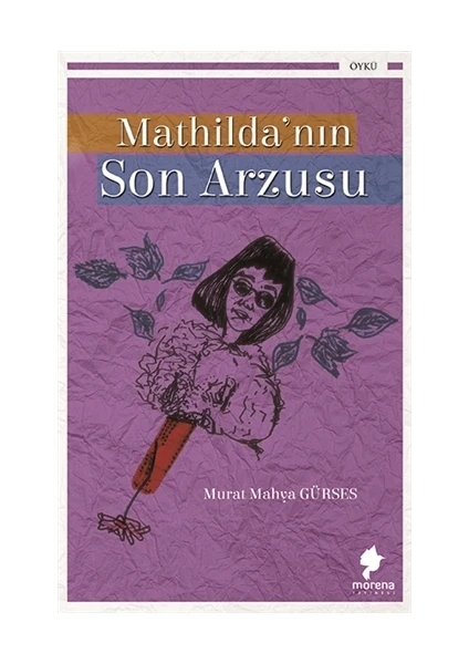 Mathilda’nın Son Arzusu