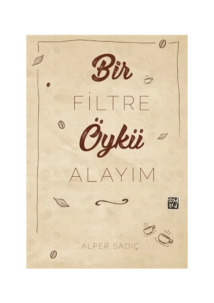 Bir Filtre Öykü Alayım