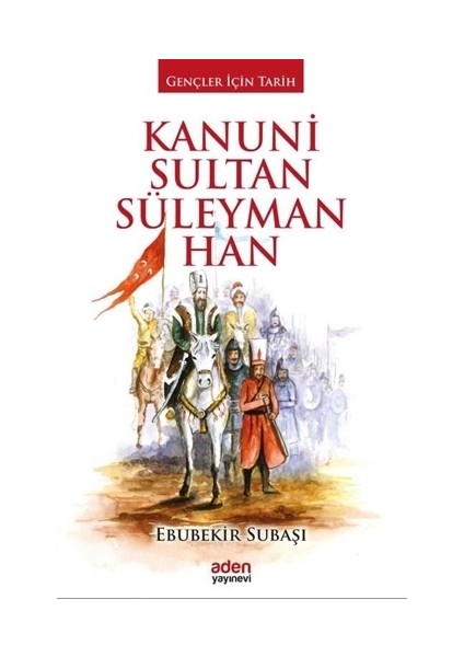Kanuni Sultan Süleyman Han