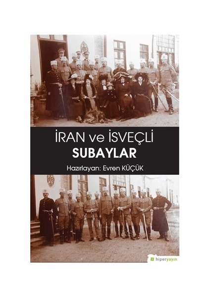 İran ve İsveçli Subaylar