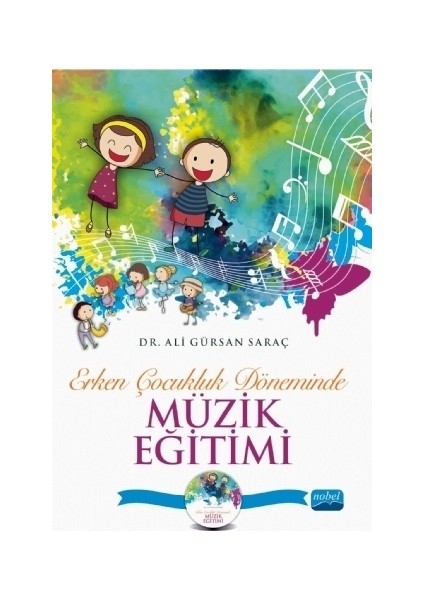 Erken Çocukluk Döneminde Müzik Eğitimi (CD İlaveli)