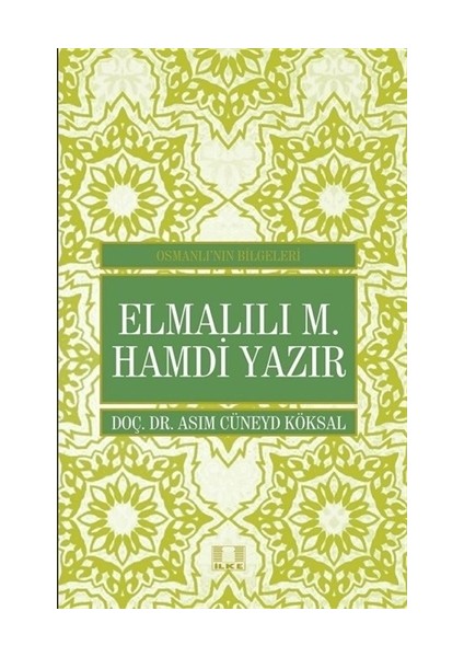 Elmalılı Hamdi Yazır - Osmanlı'nın Bilgeleri