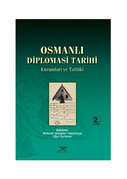 Osmanlı Diplomasi Tarihi