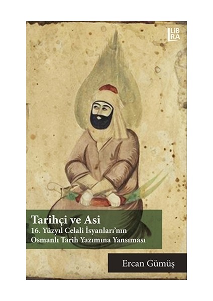 Tarihçi ve Asi