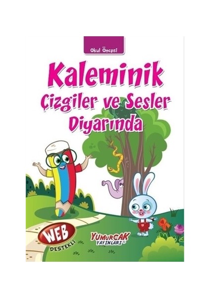 Kaleminik Çizgiler ve Sesler Diyarında