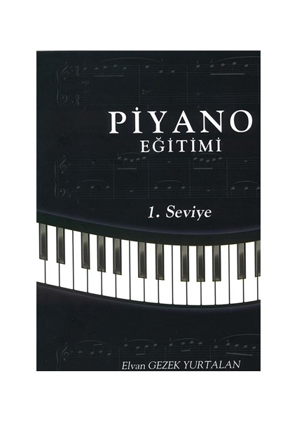 Piyano Eğitimi - 1. Seviye
