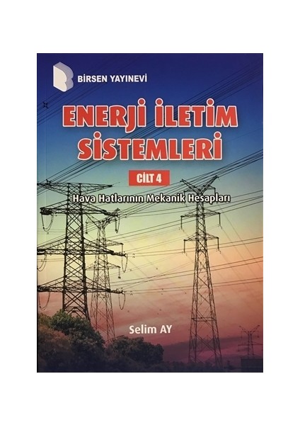 Enerji İletim Sistemleri Cilt 4