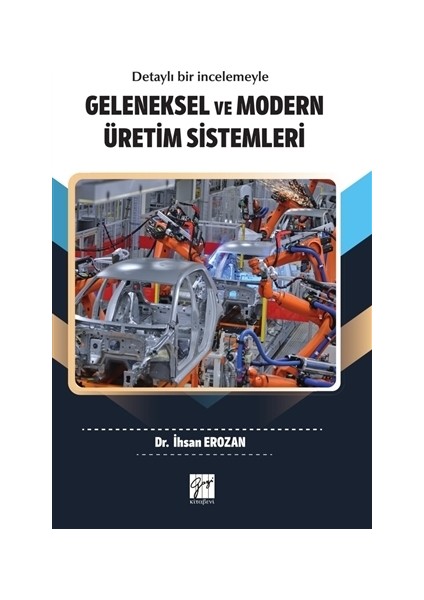 Geleneksel ve Modern Üretim Sistemleri