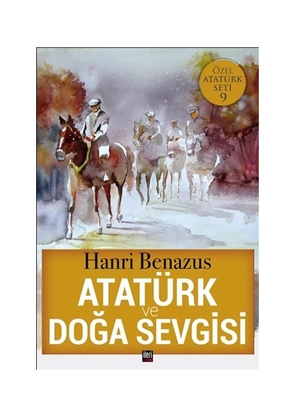 Atatürk ve Doğa Sevgisi