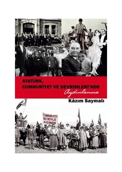 Atatürk, Cumhuriyet ve Devrimleri'nde Aydınlanma