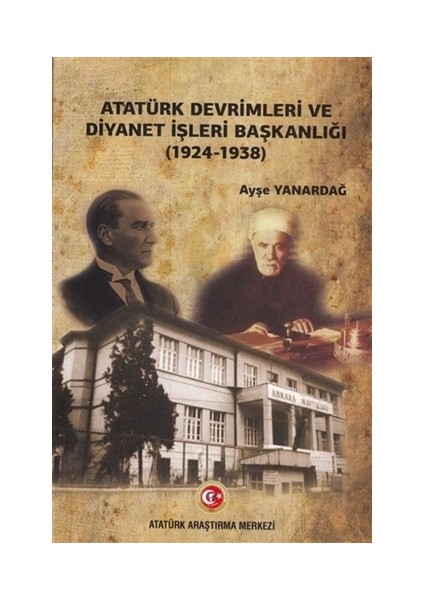 Atatürk Devrimleri ve Diyanet İşleri Başkanlığı (1924-1938)