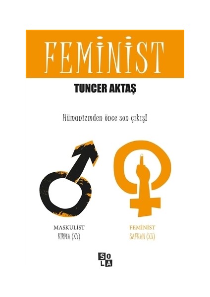 Feminist - Tuncer Aktaş